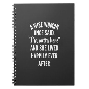 Cuaderno Diseño sin título Una mujer sabia dijo una vez que