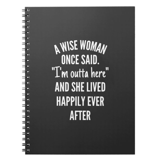 Cuaderno Diseño sin título Una mujer sabia dijo una vez que (Frente)