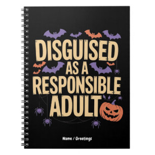 Cuaderno Disfrazado inteligentemente como adulto responsabl