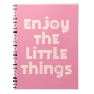 Cuaderno Disfruta Las Cosas Pequeñas (Tono Rosa)