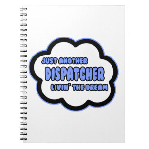 Cuaderno Dispatcher.. Viviendo el sueño