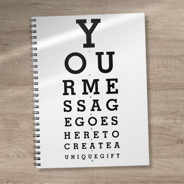 Cuaderno Diversión personalizada de Personalizado de mensaj (Personalized Custom Message Optician Chart Fun Notebook)