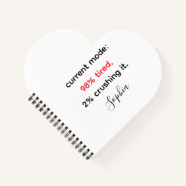 Cuaderno Divertido "98% Cansado, 2% Aplastándolo