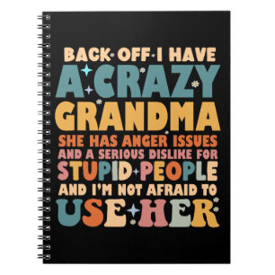 Cuaderno Divertido Aléjate Tengo Una Abuela Loca