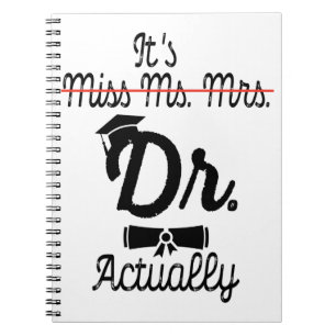 Cuaderno Divertido Es la Srta. Dra. Dr. De hecho, graduació