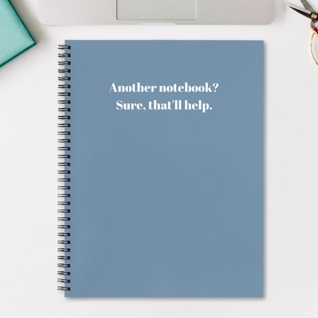 Cuaderno Divertido ¿Otro cuaderno? Eso ayudará Azul Blanco (Subido por el creador)