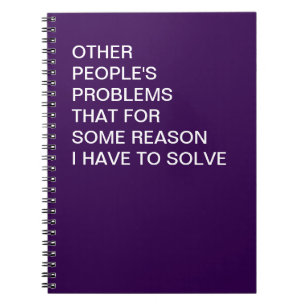 Cuaderno Divertido Problemas de los Demás Humor de Oficina