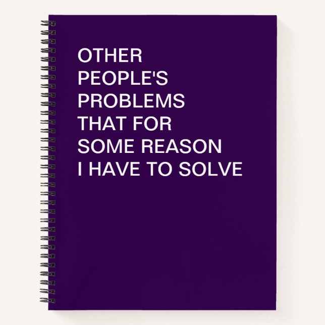 Cuaderno Divertido Problemas de Otros Oficina Humor (Anverso)