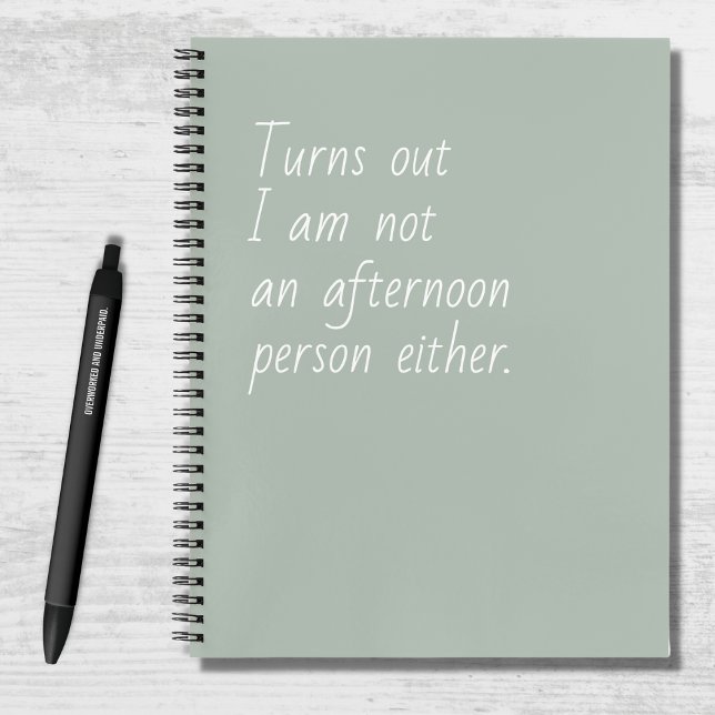 Cuaderno Divertido Tampoco Soy Una Persona De Tardes Verde  (Subido por el creador)
