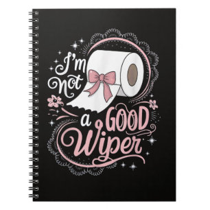 Cuaderno Divertido Vergonzoso No Soy un Limiador Bueno