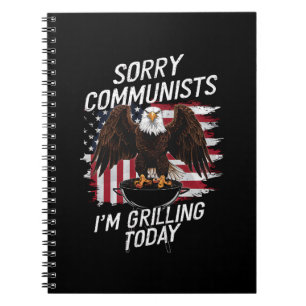 Cuaderno Diviértete Lo siento Comunistas Estoy Asando Hoy 