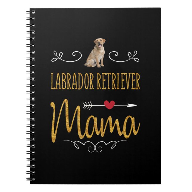 Cuaderno Dog Lover | Labrador Retriever Mama (Frente)