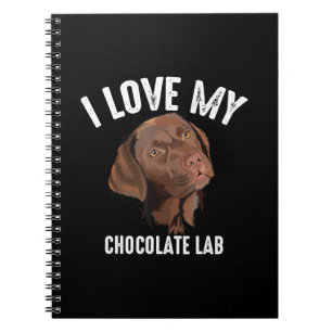 Cuaderno Dog Lover   Me encanta mi laboratorio de chocolate