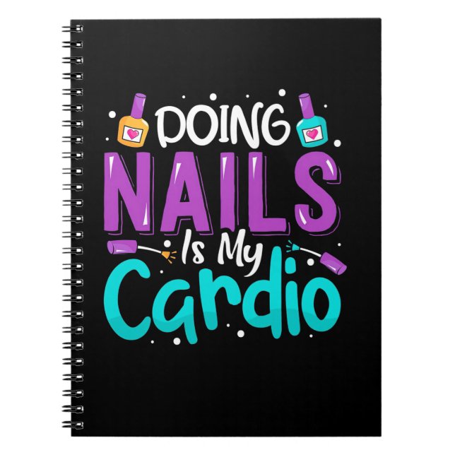 Cuaderno Doing Nails Is My Cardio (Frente)