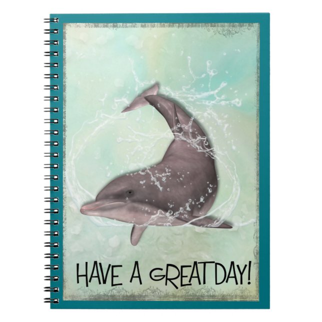 Cuaderno Dolphin Splashing Dice Que Tiene Un Gran Día (Frente)