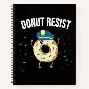 Cuaderno Donut Resist Meme Funny Police Officer Apoya El