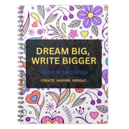 Cuaderno Dream Big, Write Bigger – Inspirational