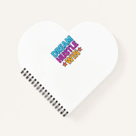 Cuaderno Dream Hustle Win - Heart Notebook