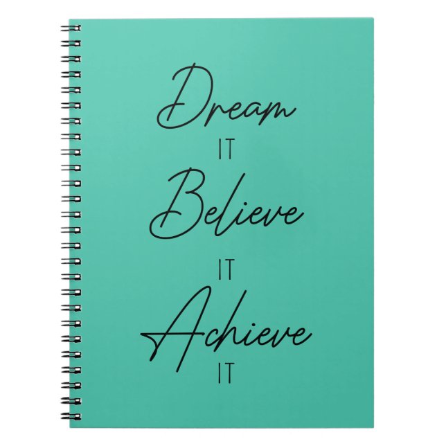 Cuaderno Dream It Believe It Achieve It Inspirational (Frente)