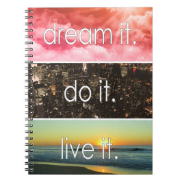 Cuaderno Dream It Do It Live It Motivational Cita