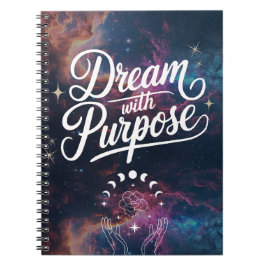 Cuaderno Dream with Purpose- Cosmic Intention Notebook
