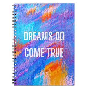 Cuaderno Dreams Do Come True Notebook