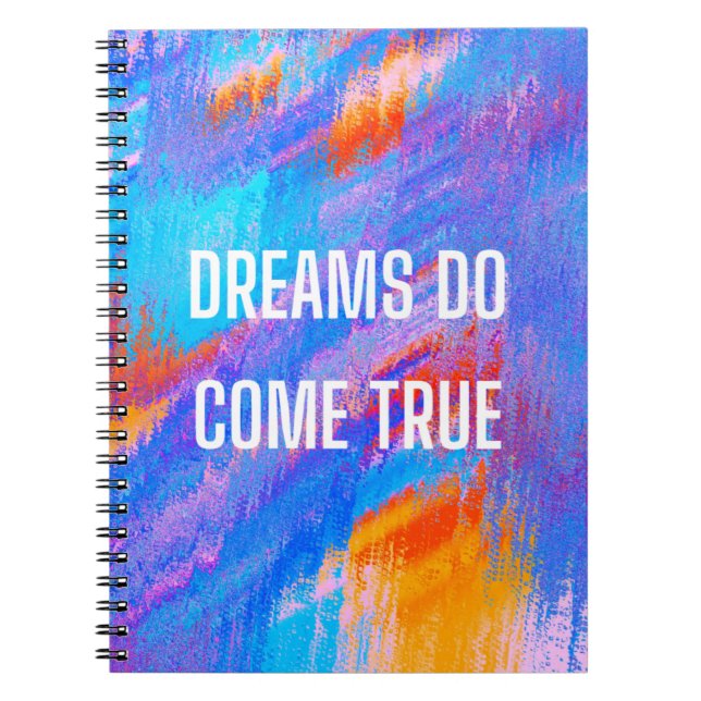 Cuaderno Dreams Do Come True Notebook (Frente)