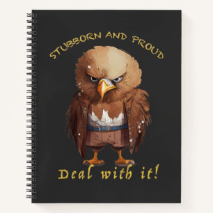 Cuaderno Eagle Stubborn Deal With It Cuadable Adorable Funn