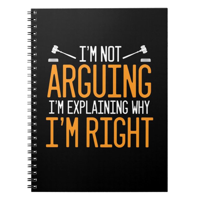 Cuaderno El abogado está explicando por qué tengo razón (Frente)