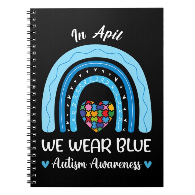 Cuaderno El Autismo Arcoiris En Abril Se Vio El Autismo Azu (Frente)