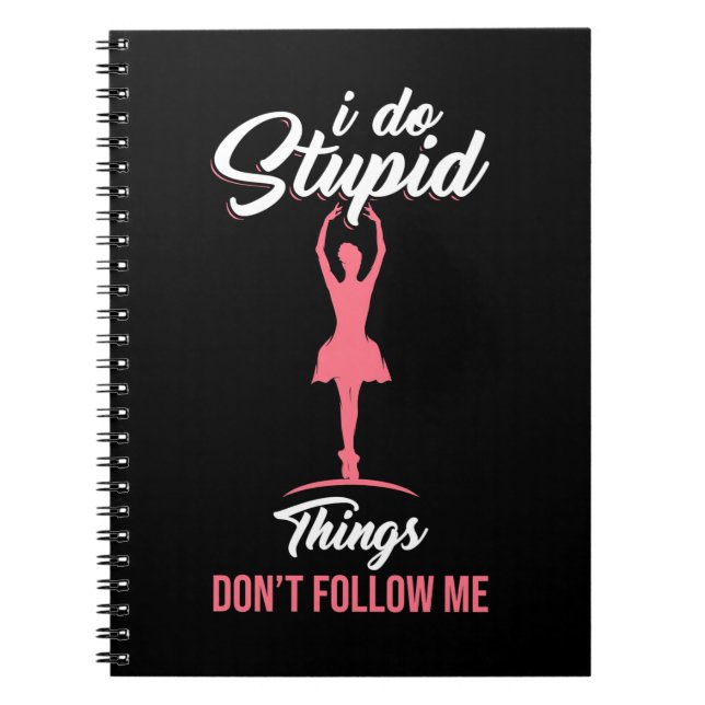 Cuaderno El Bailarín de ballet no me sigue (Frente)