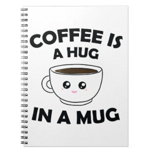 Cuaderno El café es un abrazo en un tazón de Kawaii
