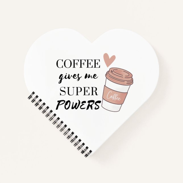Cuaderno El café me da superpoderes (Anverso)