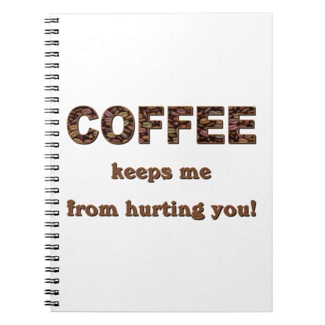 CUADERNO EL CAFÉ ME MANTIENE... (Frente)