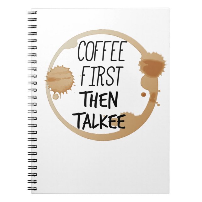 Cuaderno El Café Primero Y Después Talkee Talking Mug Stain (Frente)