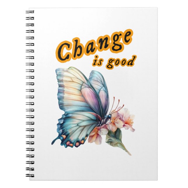 Cuaderno “El cambio es bueno”, persiguiendo sueños, inspira (Frente)