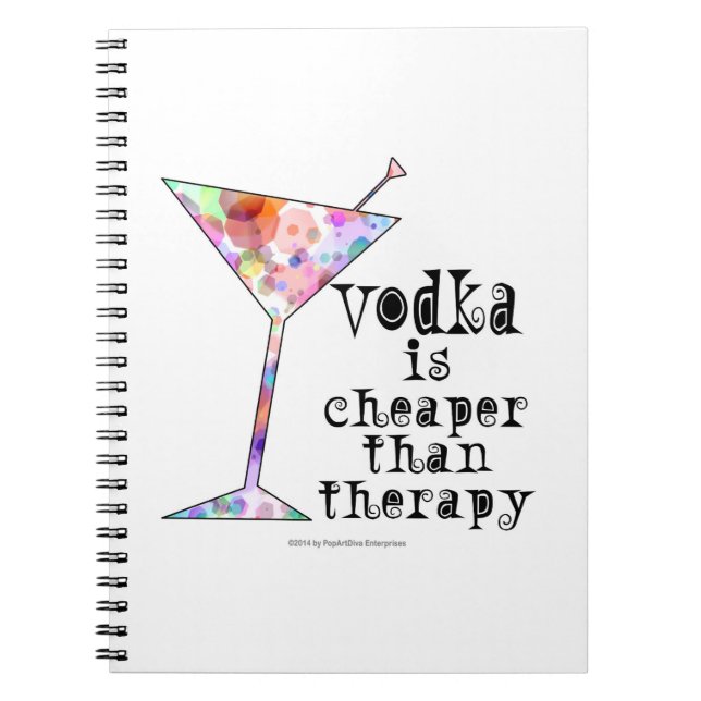 CUADERNO EL CUADERNO, VODKA ES MÁS BARATO QUE TERAPIA (Frente)