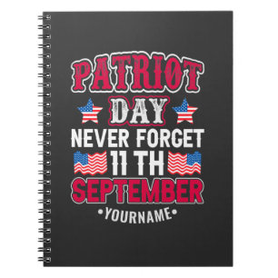 Cuaderno El Día del Patriota Nunca Olvidó El 9 11