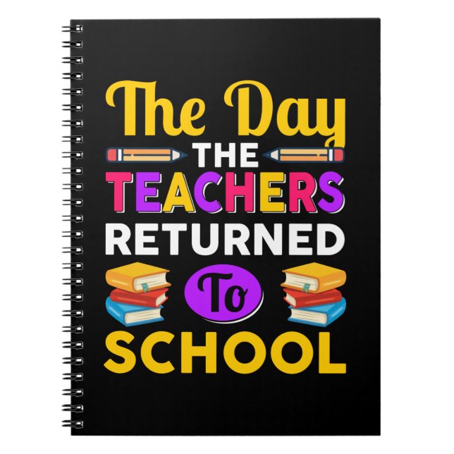 Cuaderno El Día En Que Los Maestros Regresaron A La Escuela (Frente)