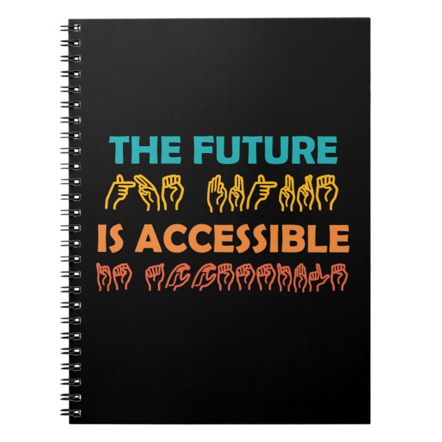 Cuaderno El futuro es lenguaje de Rótulo ASL accesible (Frente)