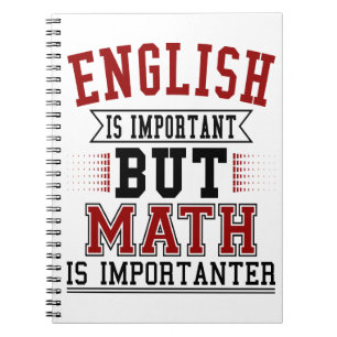 Cuaderno El inglés es importante, pero las matemáticas so