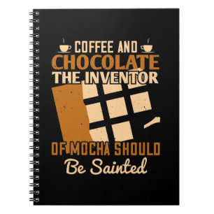 Cuaderno El Inventor De Mocha Debe Ser Mantenido