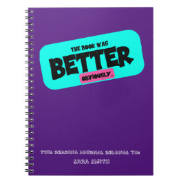 Cuaderno El Libro Era Mejor (Obvio) Leyendo Diario