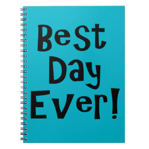 Cuaderno ¡El mejor día de la historia!