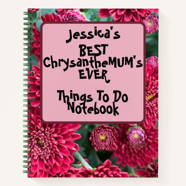 Cuaderno El mejor personalizado de Cosas de ChrysantheMUM d (Anverso)