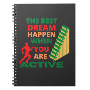Cuaderno El mejor sueño sucede cuando estás activo Noteboo