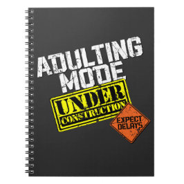 Cuaderno El modo de adulto en construcción es un divertido