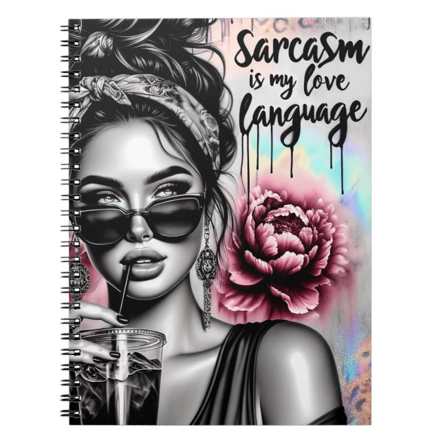Cuaderno El sarcasmo es mi lenguaje de amor, mujer fresca,  (Frente)