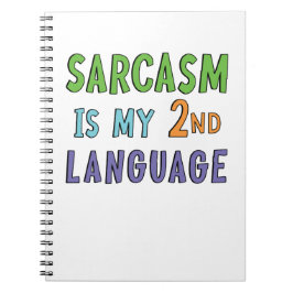 Cuaderno El sarcasmo es mi segundo idioma