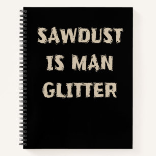 Cuaderno El serrín es el Chiste de Manly Dad, un hombre Pur